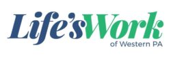 Logo for Life’s Work of Western PA – Mon Valley Division Logo for Life’s Work of Western PA – Mon Valley Division